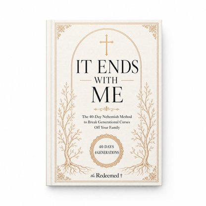 Stop Generational Curses in 40 Days with the It Ends With Me Prayer Book